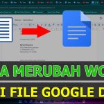 Ternyata Ini 5 Cara Mengubah Word ke Google Docs dengan Cepat Agar Pekerjaan Lebih Mudah Ternyata Ini 5 Cara Mengubah Word ke Google Docs dengan Cepat Agar Pekerjaan Lebih Mudah