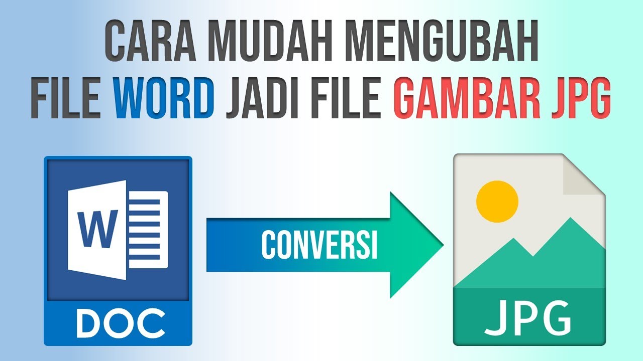 Ternyata Mudah Banget 3 Cara Cepat Ubah Word ke JPEG Tanpa Harus Pakai Aplikasi Tambahan Ternyata Mudah Banget 3 Cara Cepat Ubah Word ke JPEG Tanpa Harus Pakai Aplikasi Tambahan