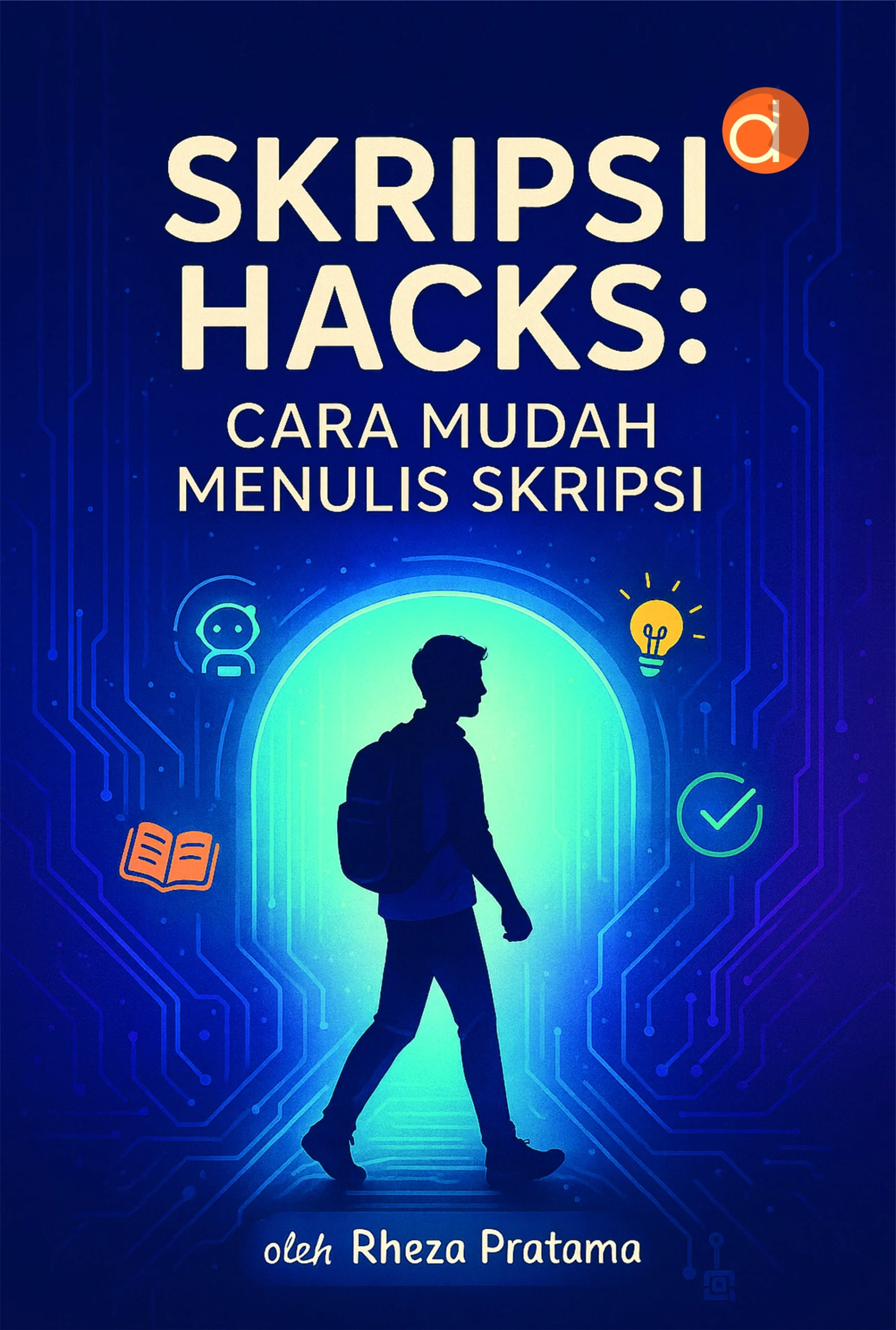 Ternyata Ini Rahasia Skripsi Mudah dengan 5 Tips Judul Anti Ditolak Dosen Ternyata Ini Rahasia Skripsi Mudah dengan 5 Tips Judul Anti Ditolak Dosen