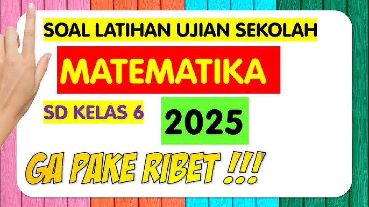 Rahasia Sukses Tryout Ujian Sekolah Kelas 6 SD MI Tahun 2025 Agar Anak Lulus Cepat