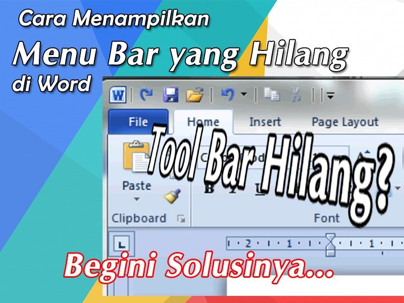 Ternyata Segampang Ini Cara Agar Toolbar Tidak Hilang Microsoft Word, Bukan Cuma Restart Aplikasi